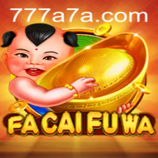 FaCaiFuWa: Dive into the Thrilling World of Innovation with 777a
